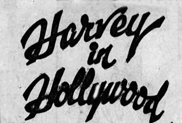 Harvey in Hollywood featured image